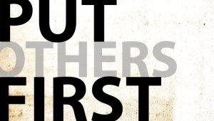 Put Others First