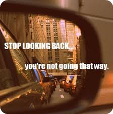 Stop Looking Back